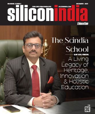 The Scindia School :  A Living Legacy of Heritage, Innovation & Holistic Education